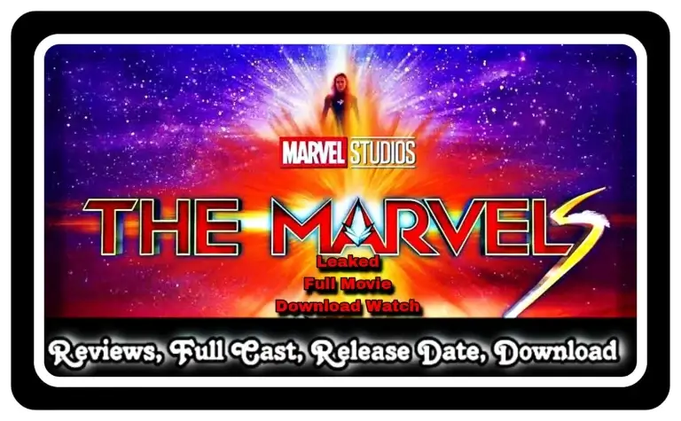 The Marvels Full Movie Leaked Download Watch HD, 720p, 480p