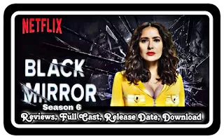 Black Mirror Season 6 (2023) Netflix Web Series