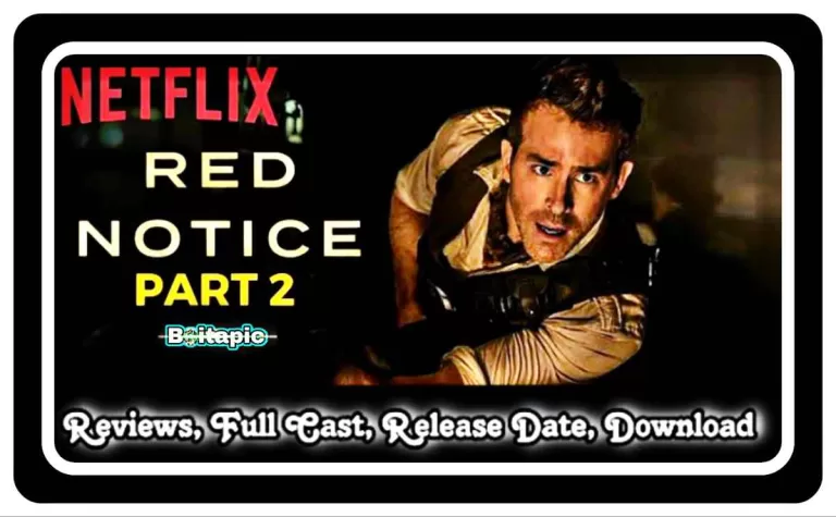 Red Notice Part 2 (2024) Full Movie Download HD, 720p, 480p, Review