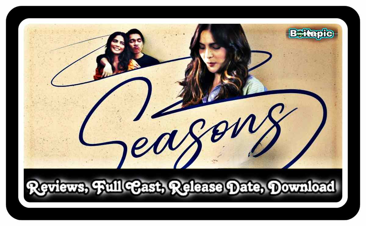 Seasons (2023) Filipino Full Movie