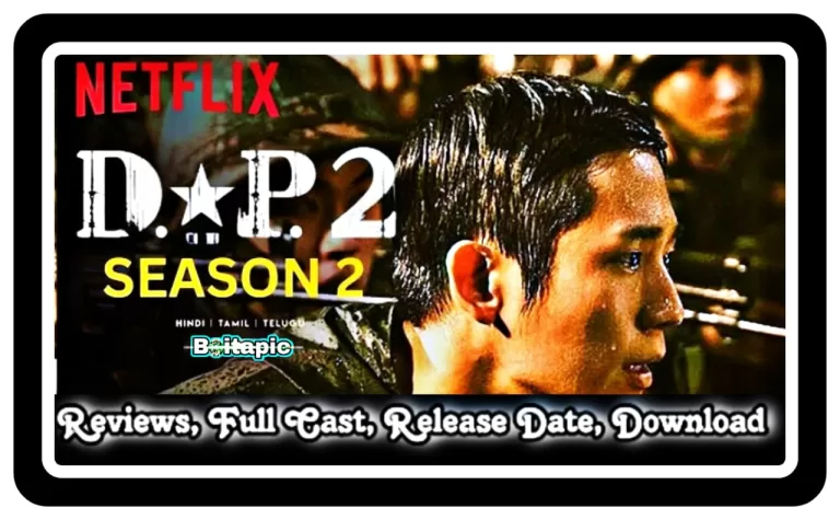 D.P. Season 2 (2023) Netflix Web Series All Episodes Download Watch Online Review