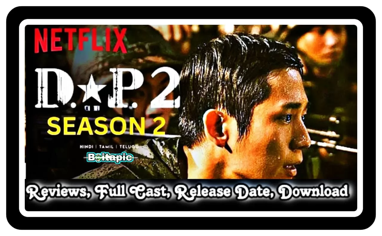 D.P. Season 2 (2023) Netflix Web Series