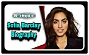 Sofia Barclay Biography