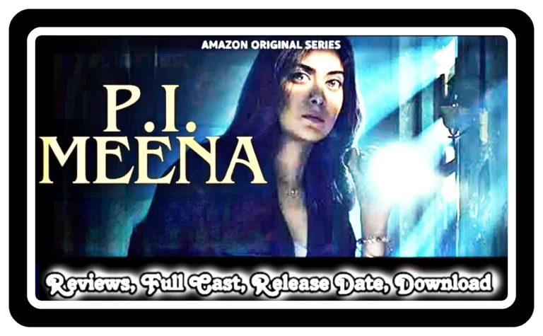 PI Meena Wеb Sеriеs Download Full Episodes Online Watch 1080p 480p, 720p Telegram Link