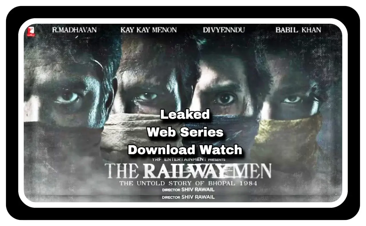 The Railway Men Web Series Download