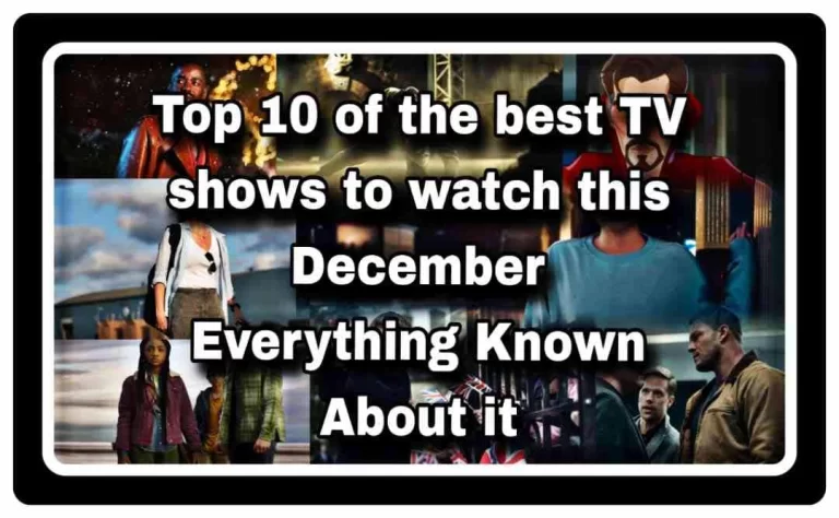 Which is Best 10 of the best TV shows to watch this December