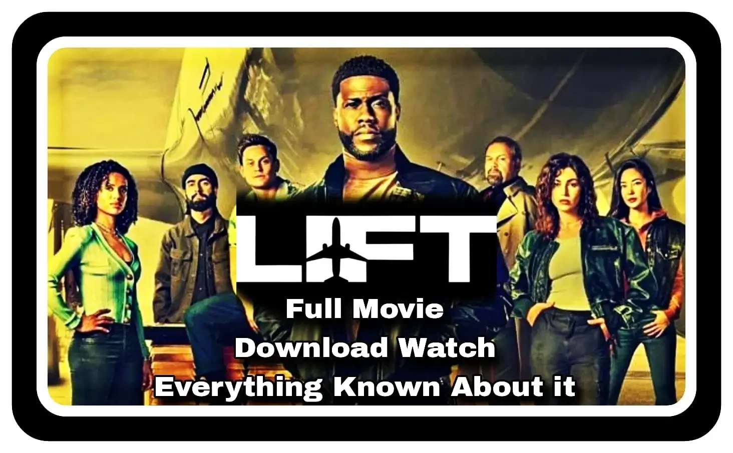 Lift Full Movie Leaked Download