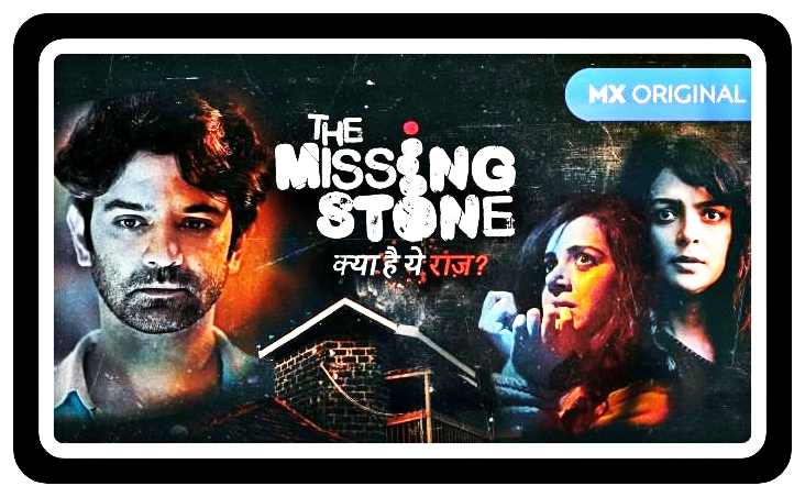 The Missing Stone Web Series Download