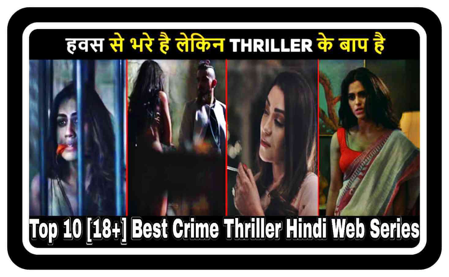 Top 10 Best Crime Thriller Hindi Web Series