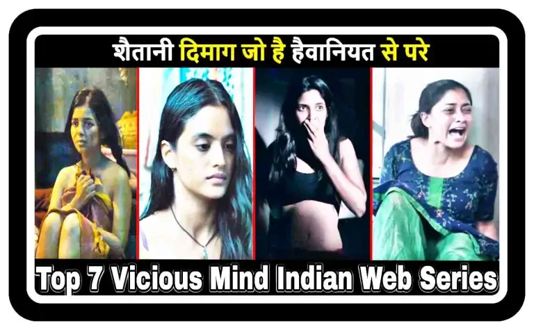 Which is Top 7 Vicious Mind Indian Web Series 2024 – 23