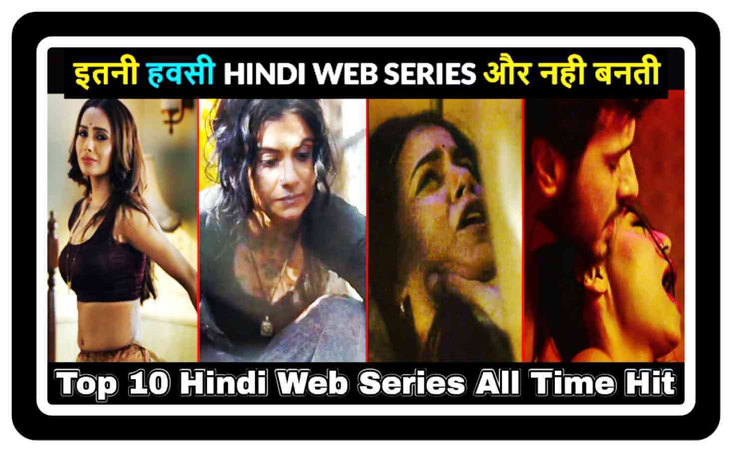 Which are Top 10 Hindi Web Series All Time Hit