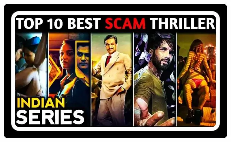 Which is The Top 9 Best Indian Scam Thriller Web Series?