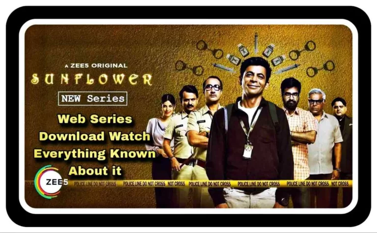 Sunflower Season 2 Web Series Download Watch Everything Known About it FIRST Reviews