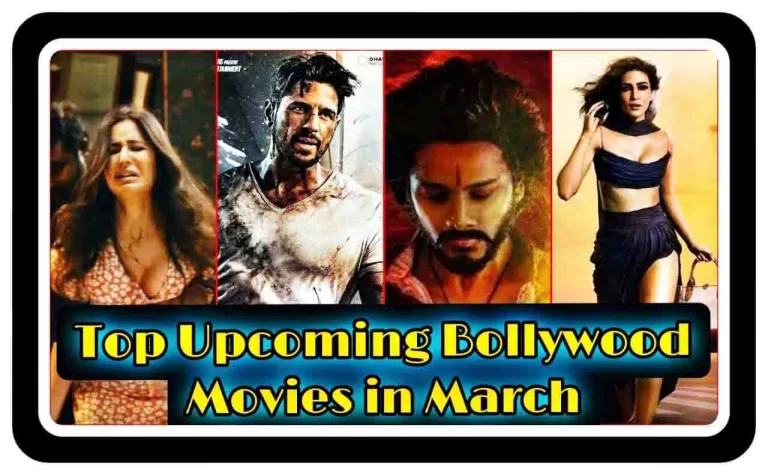 Which are the Top Upcoming Bollywood Movies in March 2024