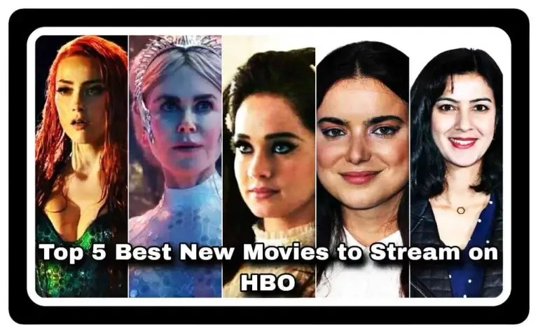 Which is Top 5 Best New Movies to Stream on HBO – Boitapic