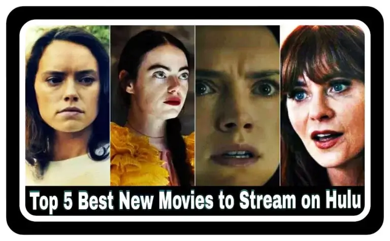 Which is Top 5 Best New Movies to Stream on Hulu